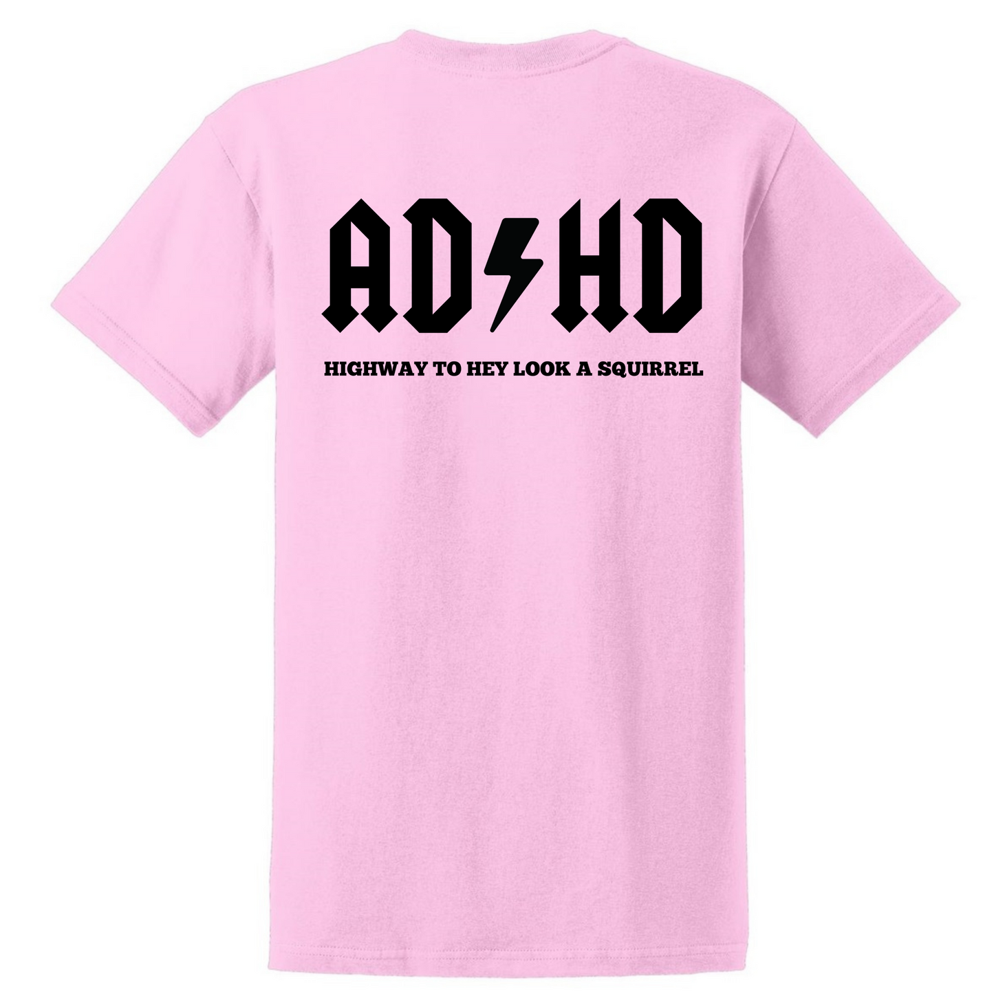 AD HD T Shirt