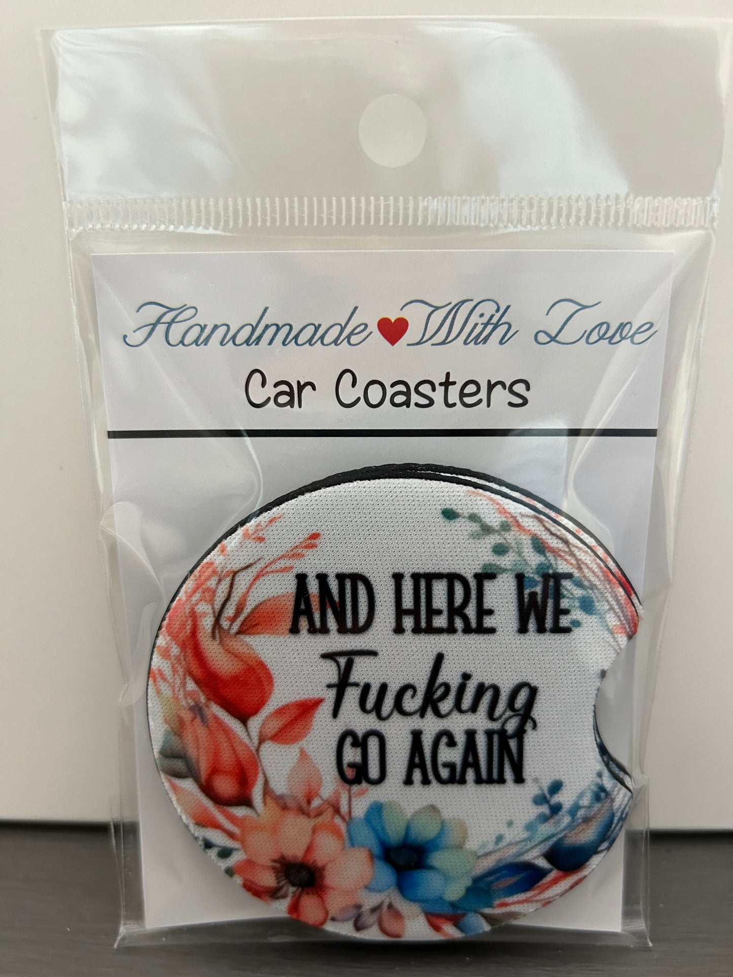 Car Coaster Here We Fucking Go Again