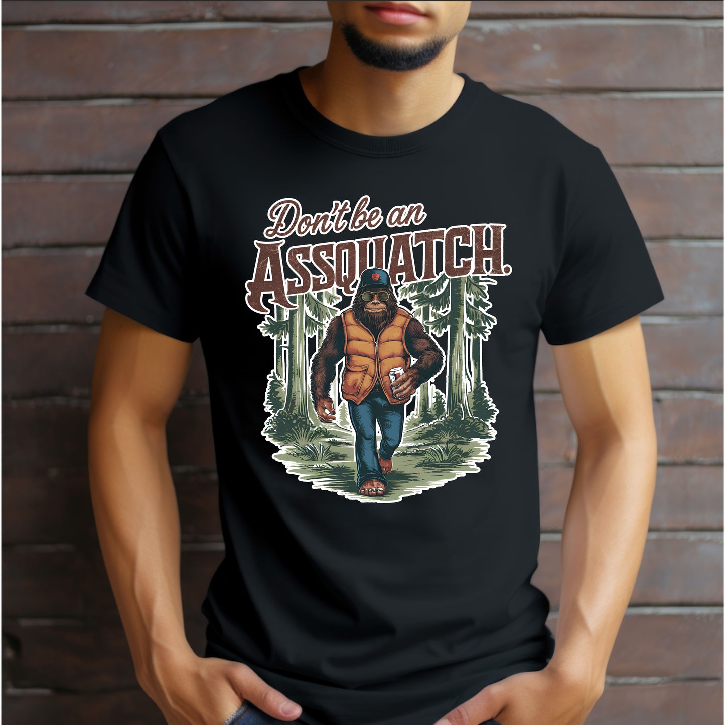 Don't Be An Assquatch