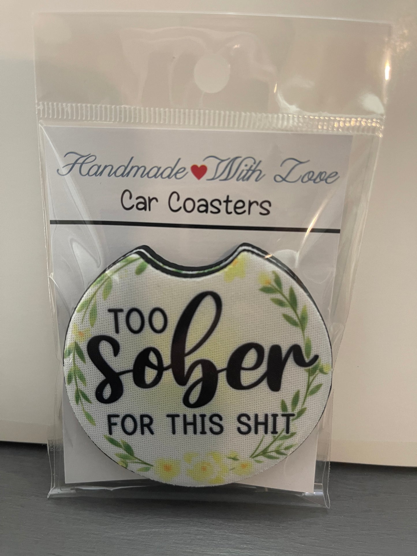 Car Coaster Too Sober For This Shit