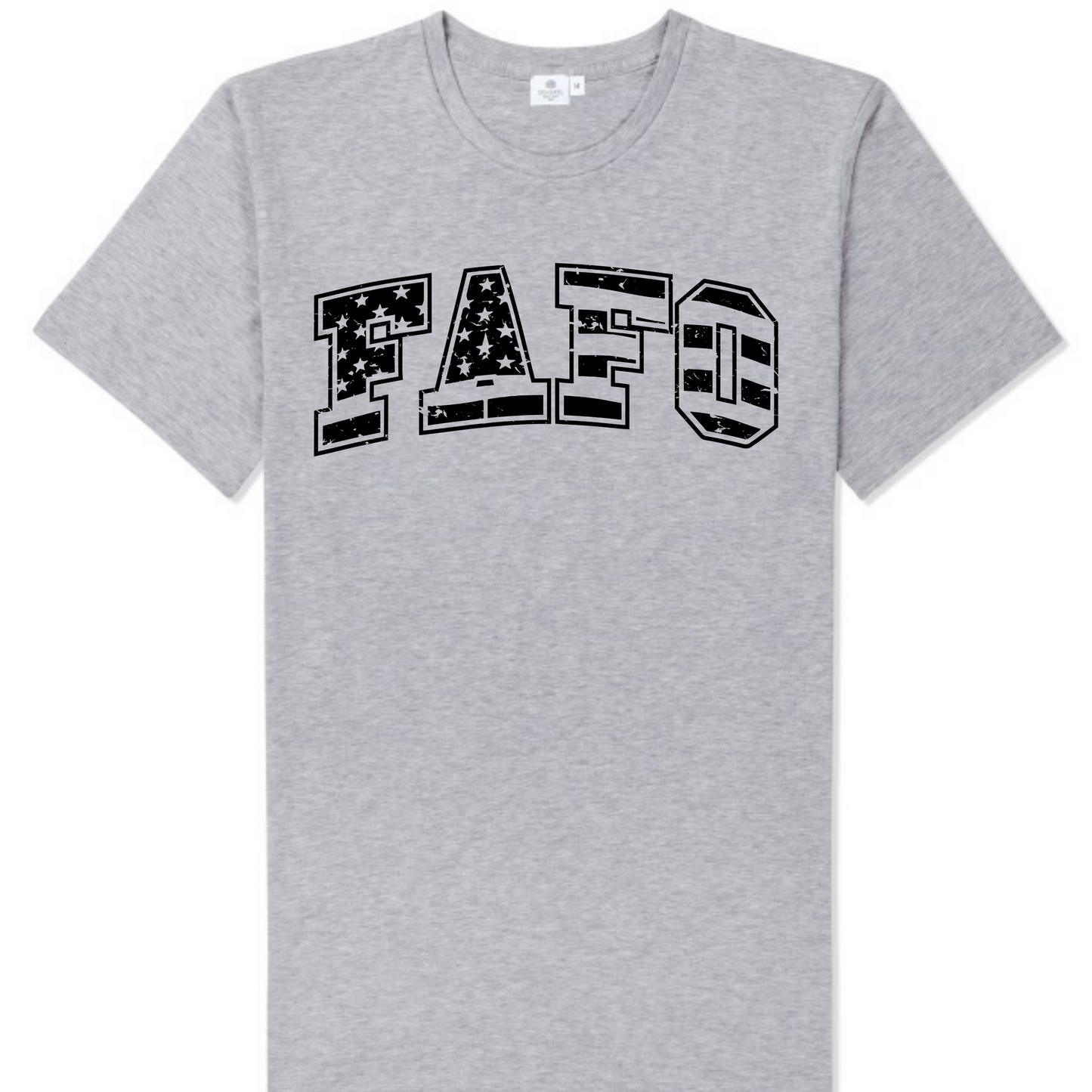 FAFO T Shirt