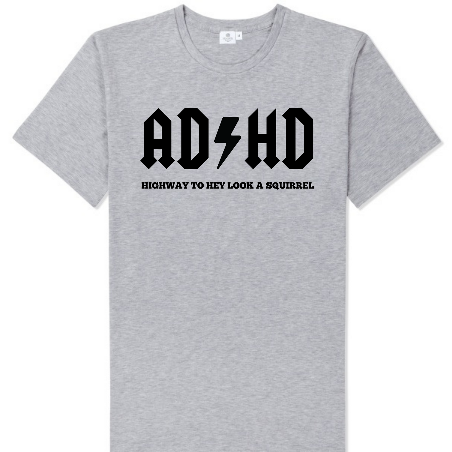 AD HD T Shirt