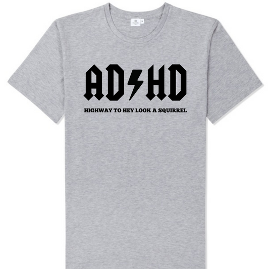 AD HD T Shirt