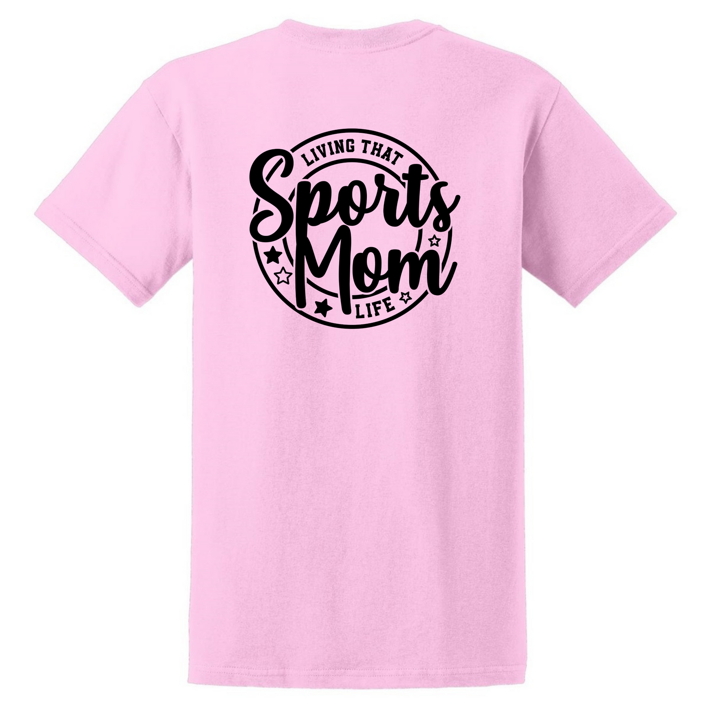 Living That Sports Mom Life T Shirt