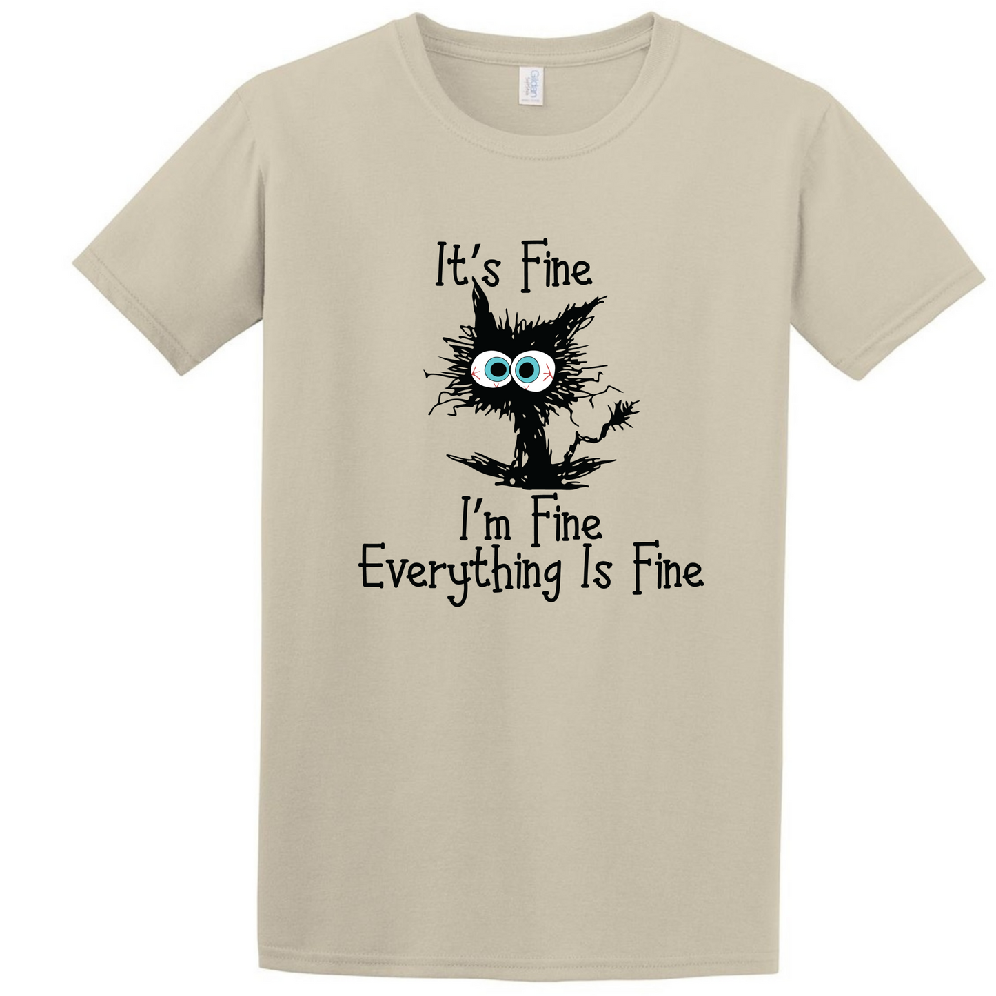 It's Fine I'm Fine Everything Is Fine T Shirt