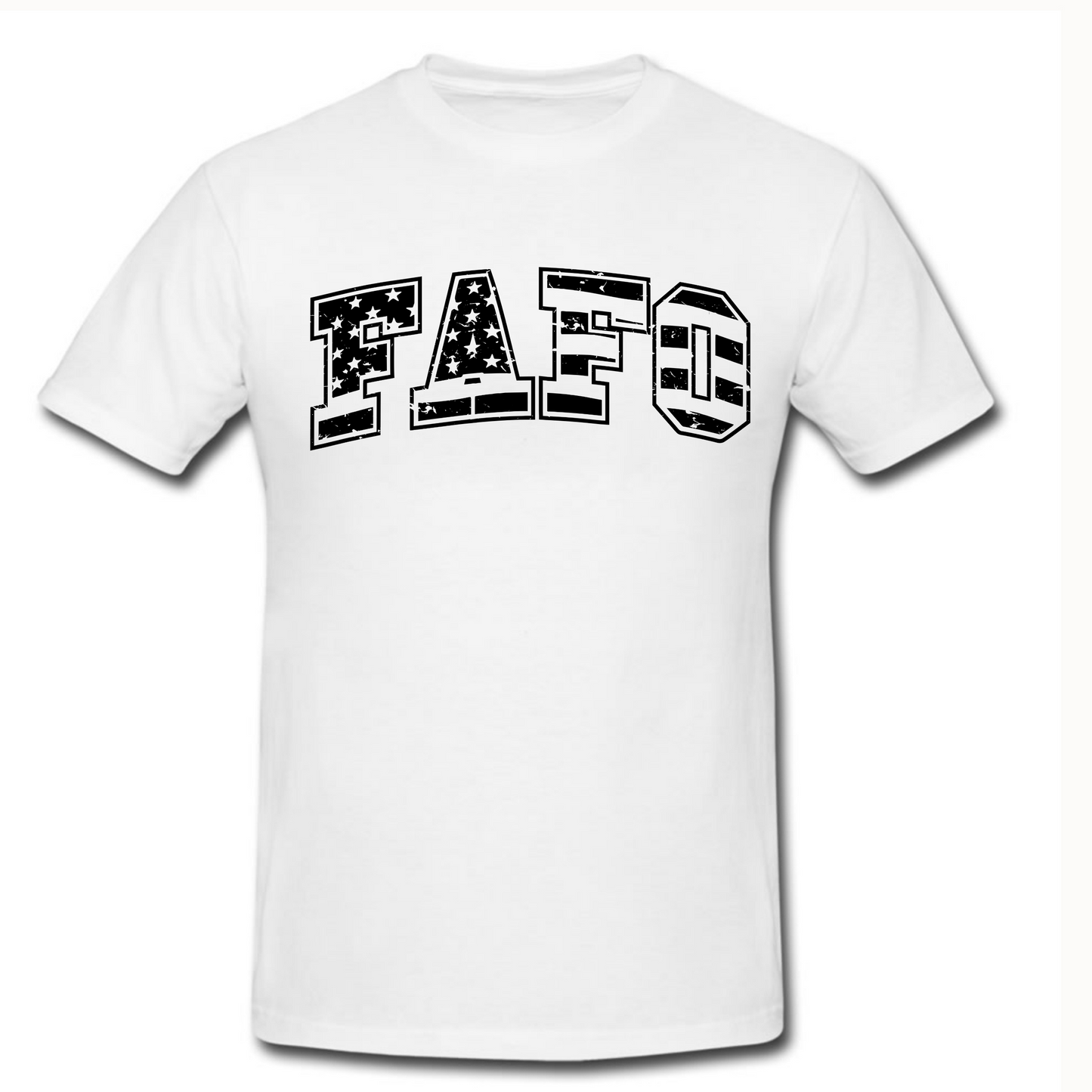 FAFO T Shirt