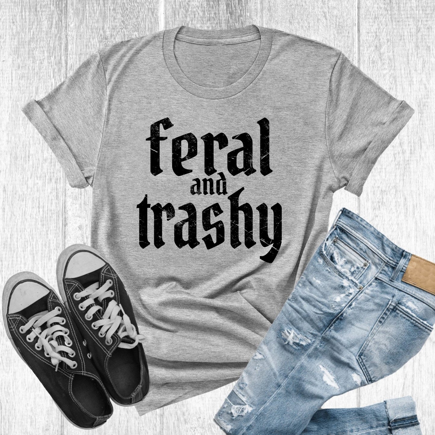 Feral And Trashy