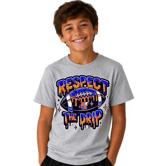 Respect The Drip