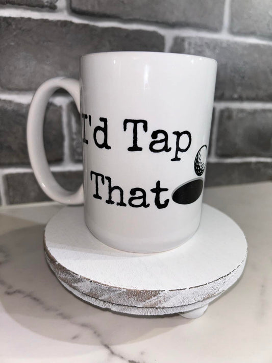 15 oz I'd Tap That Ceramic Mug