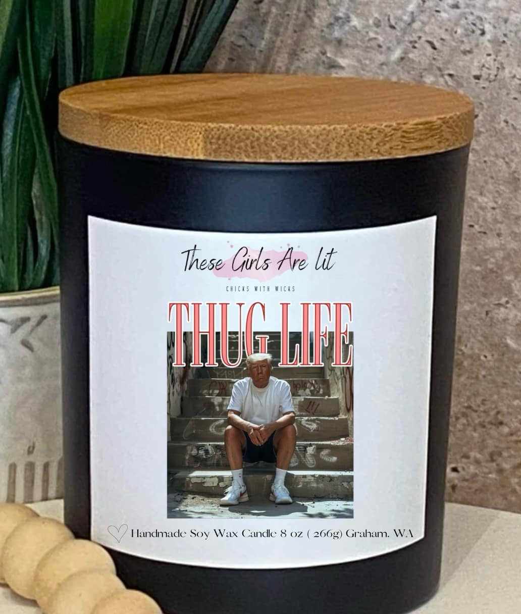 8 oz Glass Trump Thug Life Candle