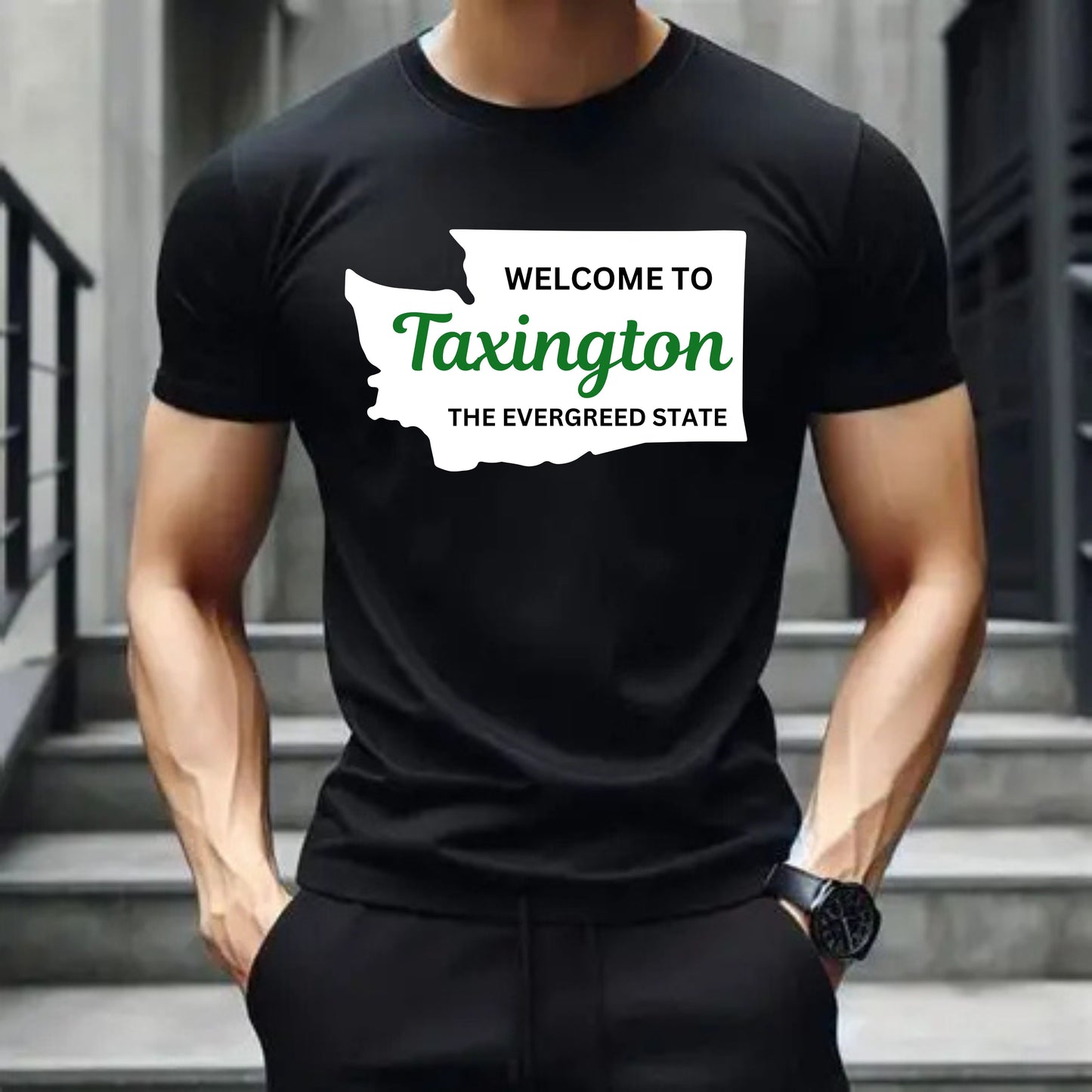TAXINGTON-Evergreed State!