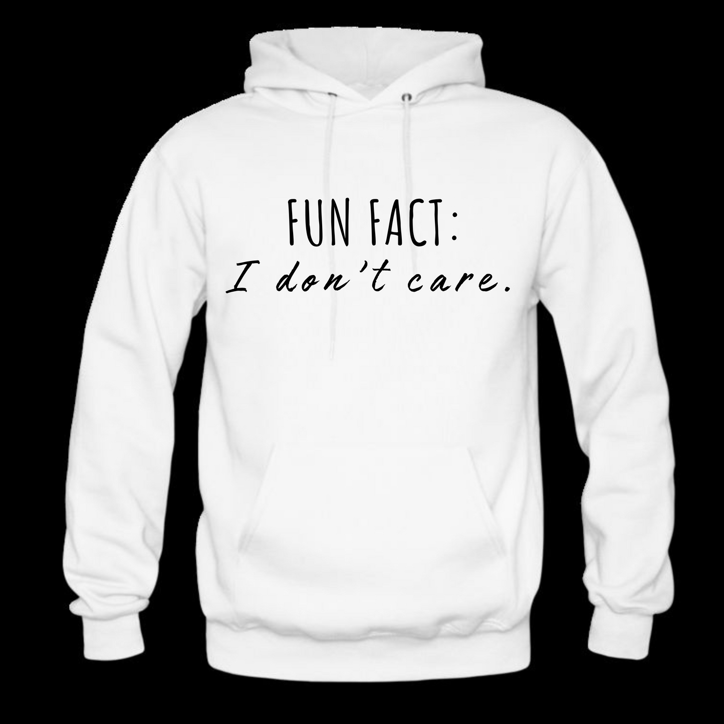 Fun Fact: I Don't Care Long Sleeve Hooded Sweatshirt