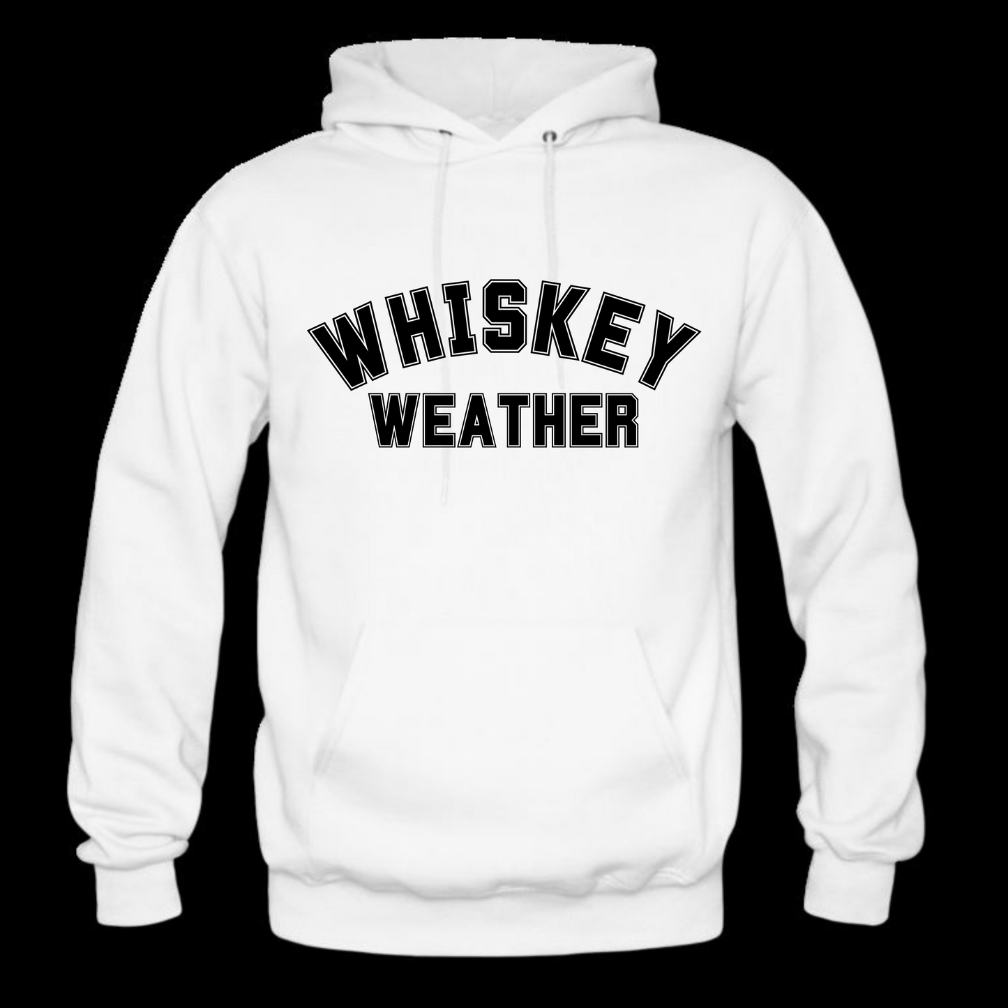 Whiskey Weather Long Sleeve Hooded Sweatshirt