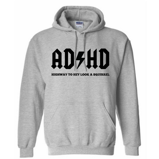 AD/ HD  Long Sleeve Hooded Sweatshirt